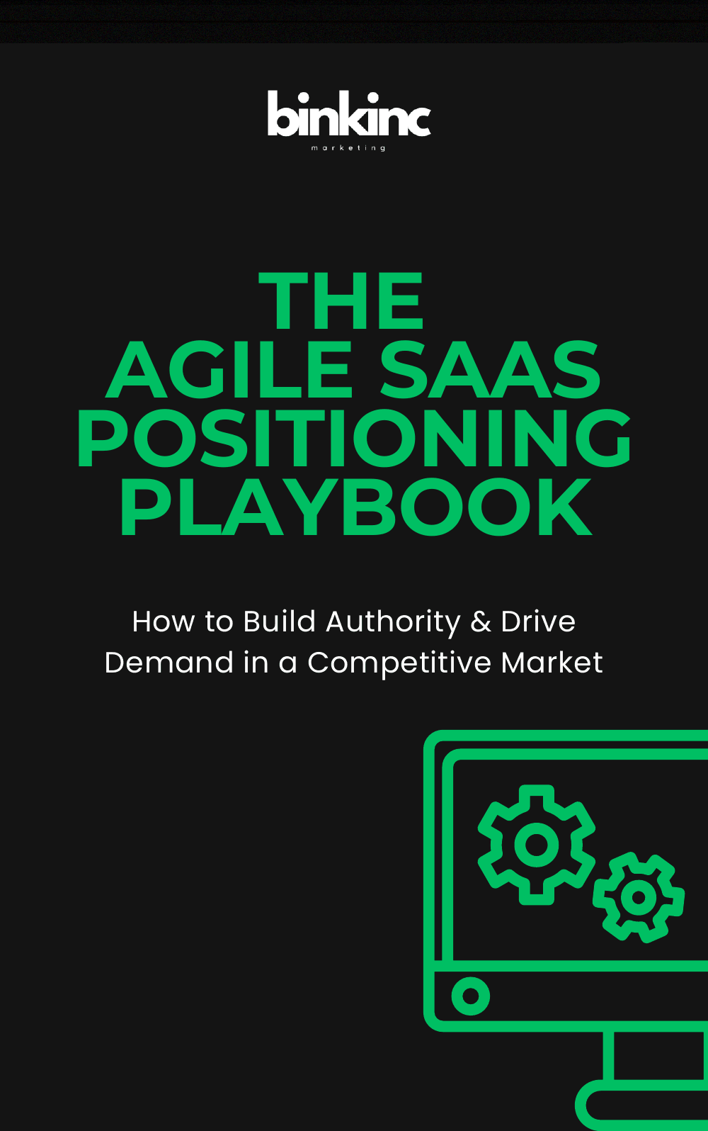 Cover of The Agile SaaS Positioning Playbook: How to Build Authority & Drive Demand in a Competitive Market